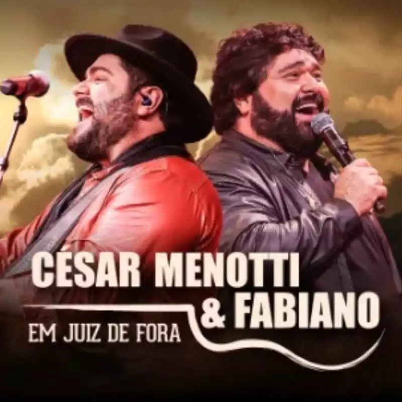 César Menotti & Fabiano em Juiz de Fora